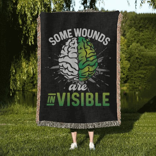 Mental Health Some Wounds Are Invisible Woven Blankets