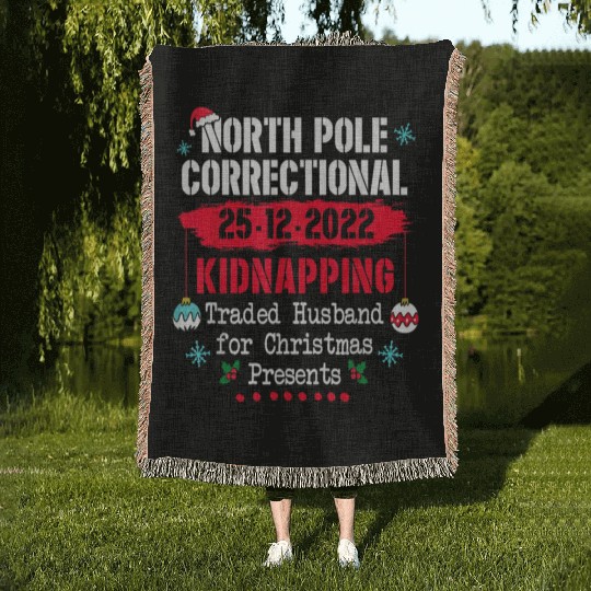 North Pole Correctional Kidnapping Traded Husband Woven Blankets