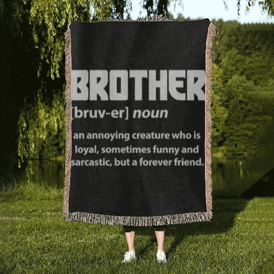 Brother Definition Woven Blankets
