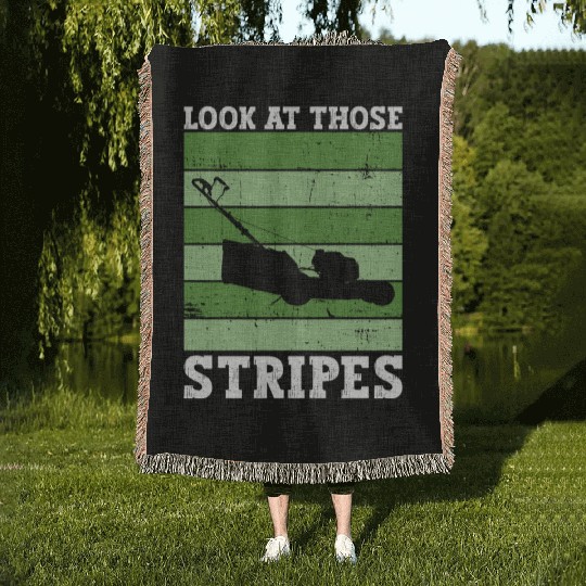 Look At Those Stripes - Lawn Mowing Funny Dad Lawn Woven Blankets
