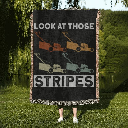 Look At Those Stripes - Lawn Mowing Funny Dad Lawn Woven Blankets