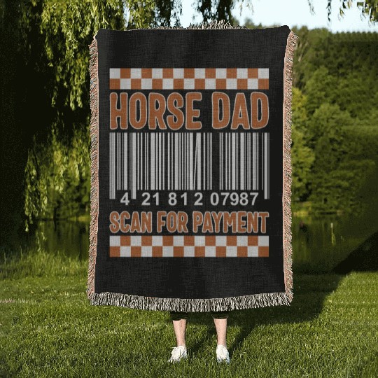 Cowboy Woven Blankets, Horse Dad Scan For Payment Funny
