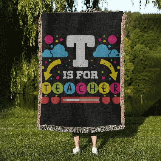 Teachers t is for teacher school class teach Woven Blankets