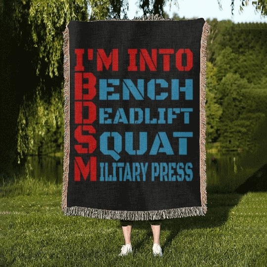 Im Into BDSM Bench Squat Deadlift Military Press14 Woven Blankets