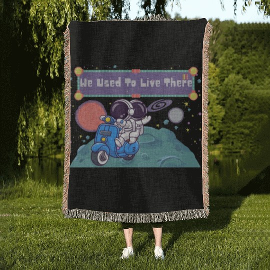 We Used To Live There Cool astronauts on Planets Woven Blankets