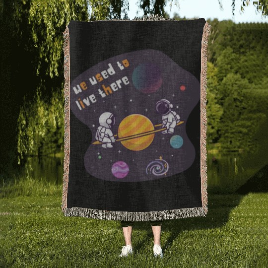 We Used To Live There Cool astronauts on Planets Woven Blankets