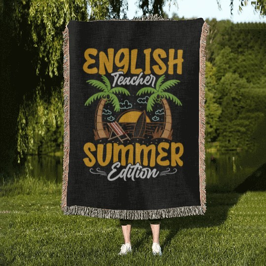 English Teacher Summer Edition Language Grammar Woven Blankets