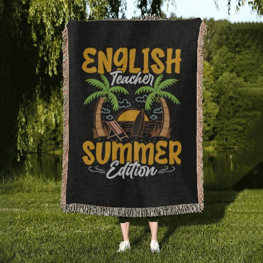 English Teacher Summer Edition Language Grammar Woven Blankets