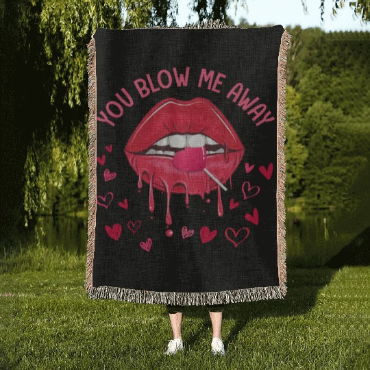 You Blow Me Away Lip Heart Lollipop Valentines Day Woven Blankets