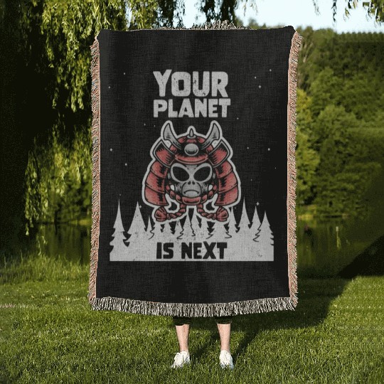 Alien Galaxy Space Lover Your Planet Is Next Woven Blankets