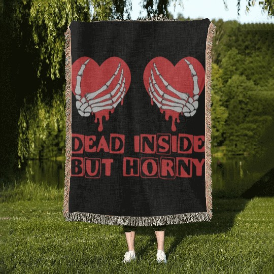 Dead Inside but horny Valentine Meme Skull Gift Woven Blankets