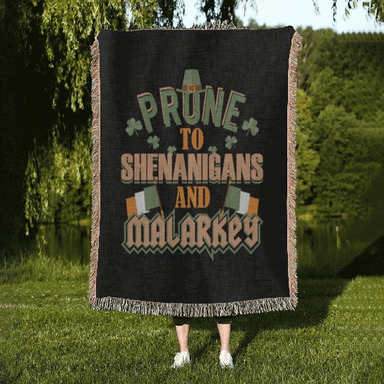 St Patrick's Day Prone To Shenanigans and Malarkey Woven Blankets