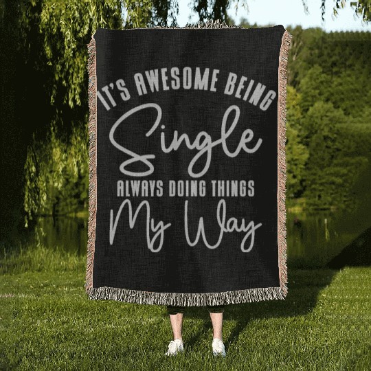 Awesome Single Independent Solo Single Quotes Woven Blankets