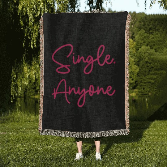 Single Status Independent Relationship Single Woven Blankets