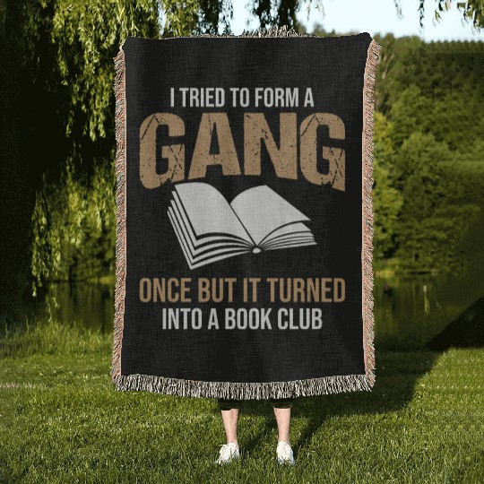 Book Club Gang Joke Pun Saying Slogan Woven Blankets