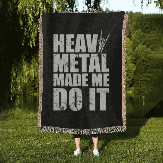 Heavy Metal Made me do it Music Band Woven Blankets
