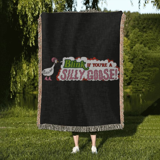 Funny Blink If You're A Silly Goose Woven Blankets