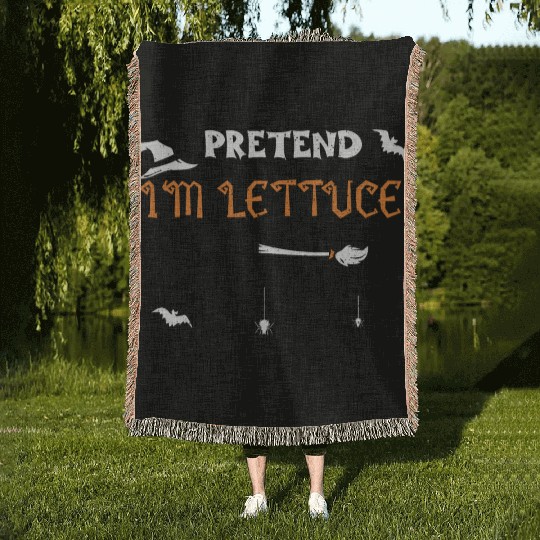 Pretend I'm Lettuce - Halloween Woven Blankets
