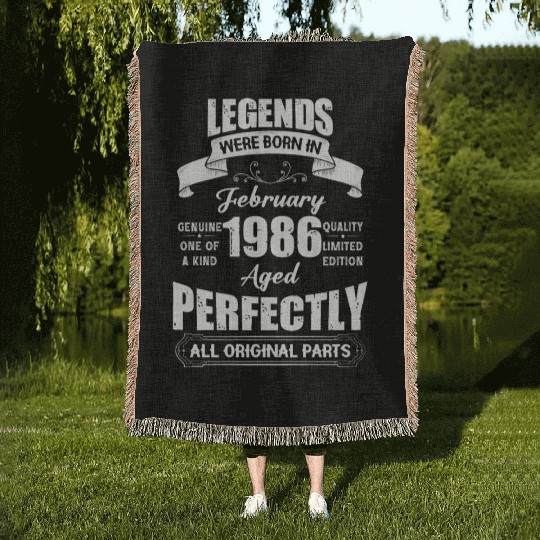 Legends Were Born In February 1986 Birthday Woven Blankets