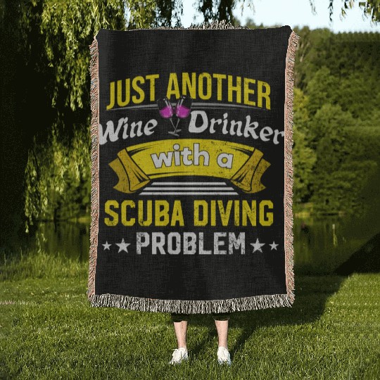 Wine Drinker with Scuba Diving Problem Wine Lover Woven Blankets