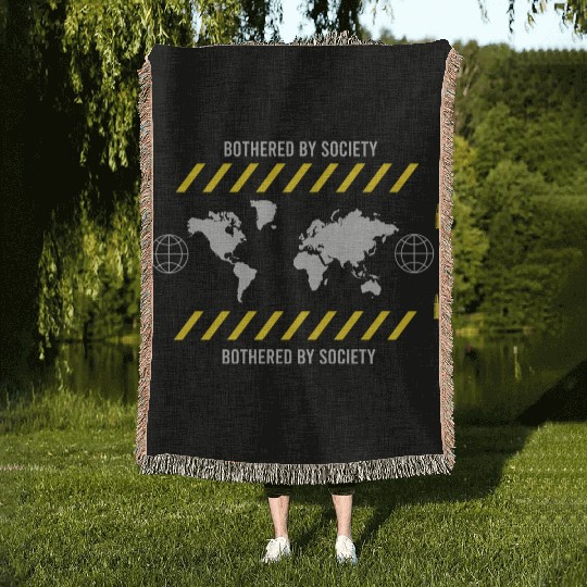 Bothered by Society Woven Blankets