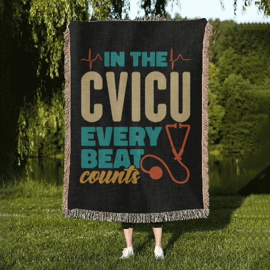 In The CVICU Every Beat Counts - CVICU Nurse Woven Blankets
