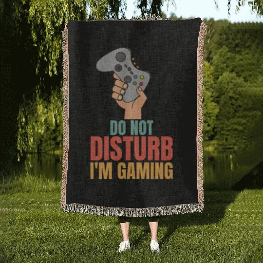 Do Not Disturb Im Gaming Woven Blankets - Perfect for Dad