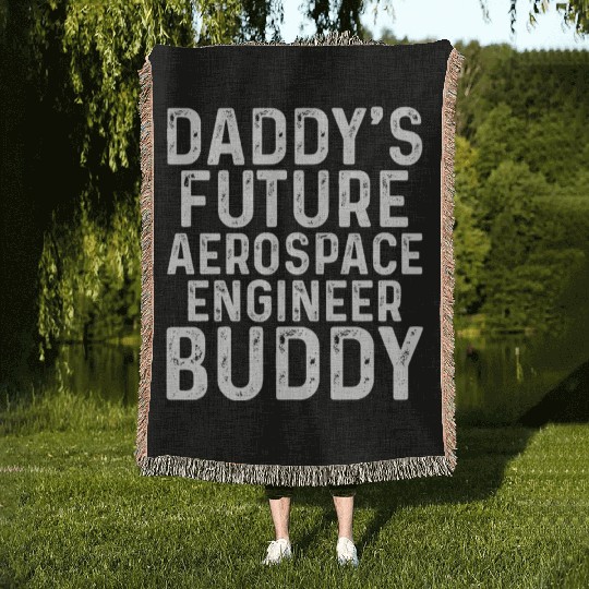 Daddy's Future Aerospace Engineer Buddy - Aerospac Woven Blankets