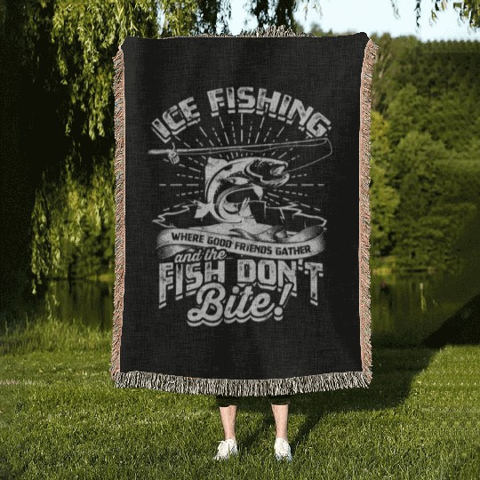 Ice fishing - Where friends gather and the fish Woven Blankets