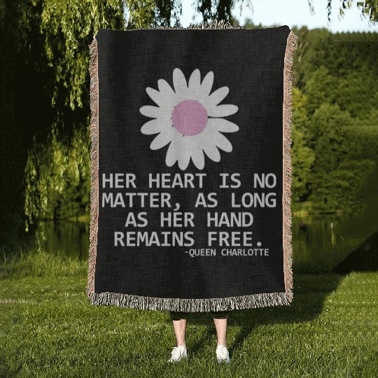 Her Heart Is No Matter, As Long As Her Hand Remain Woven Blankets