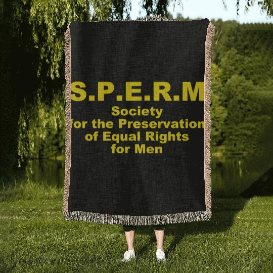 S.P.E.R.M. Society For The Preservation Of Equal Woven Blankets