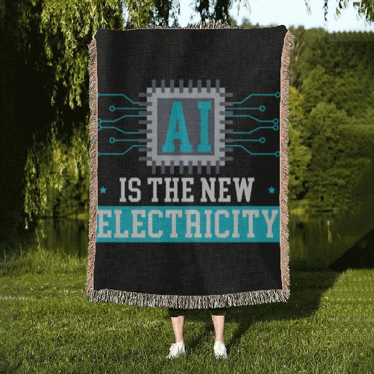 AI Is The New Electricity Artificial Intelligence Woven Blankets