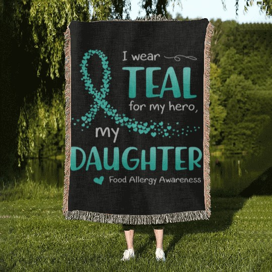 I Wear Teal For Daughter Food Allergy Awareness Woven Blankets