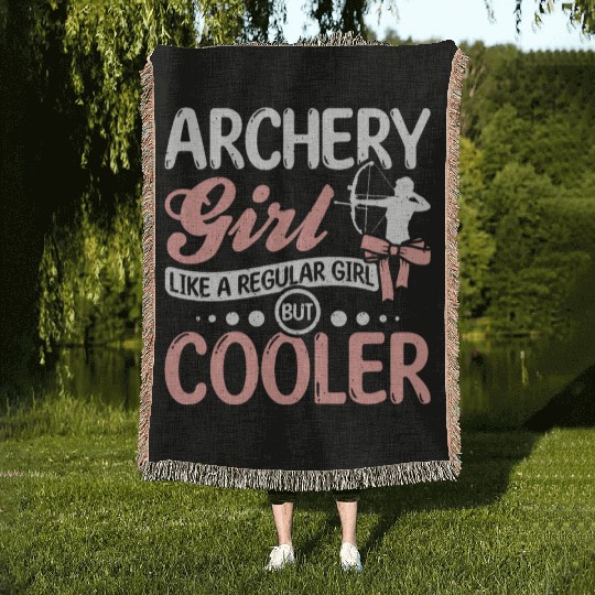 Archery girl like a regular girl but cooler Woven Blankets