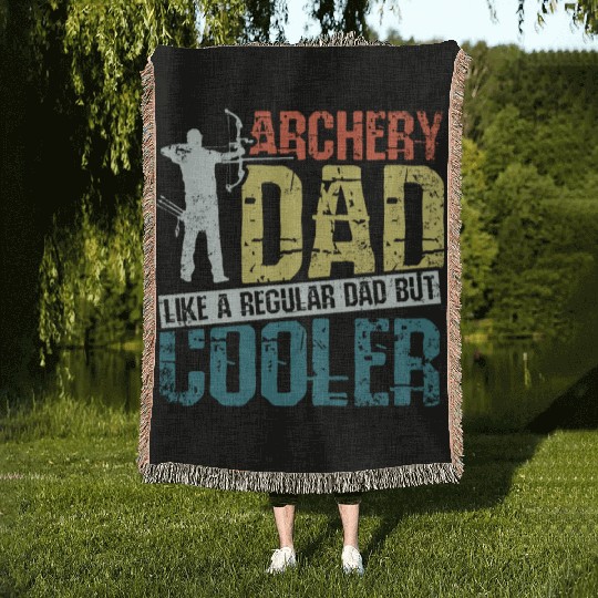 Archery dad like a regular dad but cooler Woven Blankets