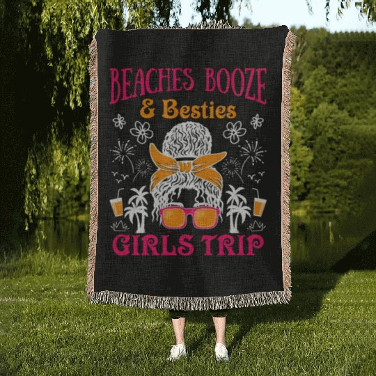 Beaches Booze Besties Girls Trip Spring Break Woven Blankets