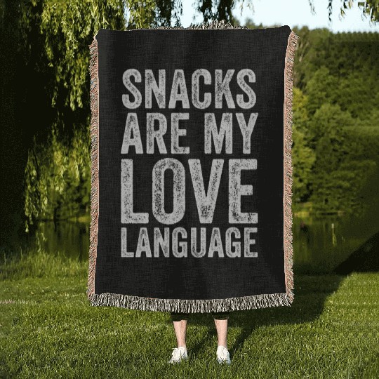 Snacks Are My Love Language Woven Blankets