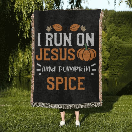 I Run On Jesus And Pumpkin Spice Woven Blankets