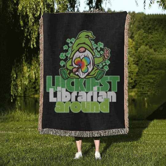 Luckiest Librarian around Saint Patrick's Day Woven Blankets