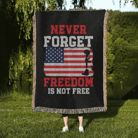 Never Forget Freedom Is Not Free USA Memorial Day Woven Blankets