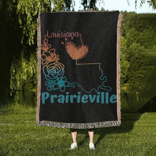 I love my hometown of Prairieville Louisiana Woven Blankets