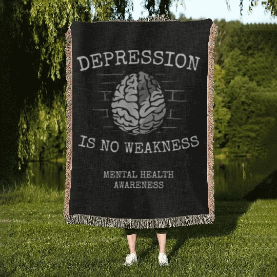 Depression Is No Weakness Mental Health Awareness Woven Blankets