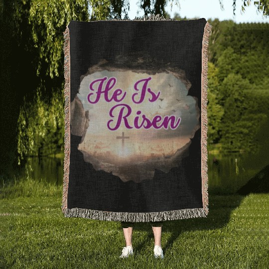 He Is Risen! Woven Blankets