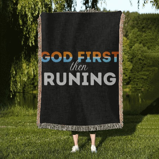 God First then running Woven Blankets