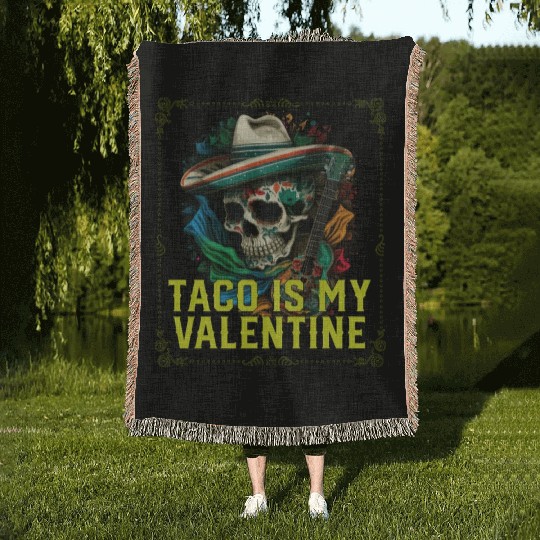 Taco Is My Valentine Taco Eater Mexican Food Woven Blankets