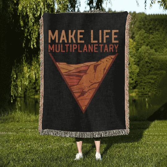 Make Life Multiplanetary Mars Planet Space Lover Woven Blankets