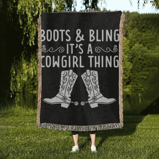 Boots And Bling It's A Cowgirl Thing Woven Blankets