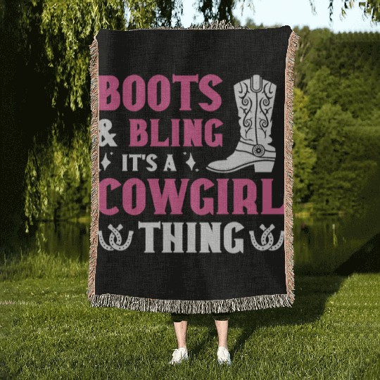 Boots And Bling It's A Cowgirl Thing Woven Blankets