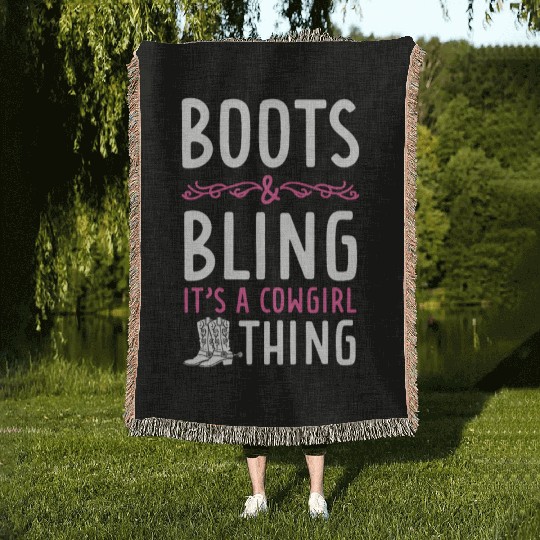 Boots And Bling It's A Cowgirl Thing Woven Blankets