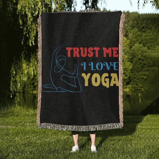 Trust me I love yoga Woven Blankets